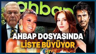 Ahbap Soruşturması Derinleşiyor! Çok Sayıda Ünlü İsim İfadeye Çağrıldı