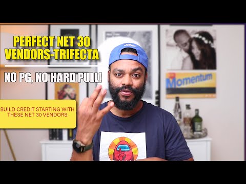 Perfect Trifecta of Net 30 Vendors to start building business credit | No personal Guarantee | No PG
