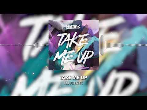 Master C - Take me up