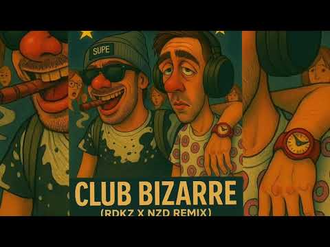 U96 x Sunlike Brothers x Tonenation - Club Bizarre (RDKZ x NZD Remix)