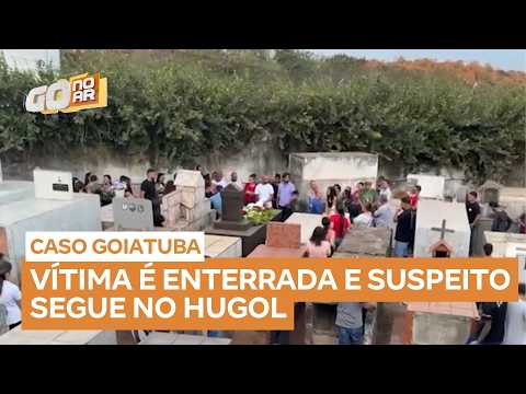 Sepultamento em Nerópolis marca despedida de vítima; autor do crime segue no Hugol