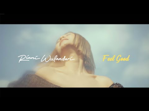 Rinni Wulandari - Feel Good ( Official Music Video )