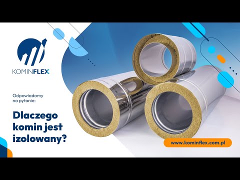 Dlaczego komin jest izolowany? - zdjęcie