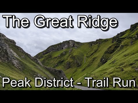 Peak District | Trail Running - The Great Ridge Out And Back - Castleton, Mam Tor & Lose Hill
