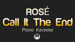 Download lagu ROSÉ - call it the end (Karaoke) Lower Key mp3 Download lagu ROSÉ - call it the end (Karaoke) Lower Key mp3