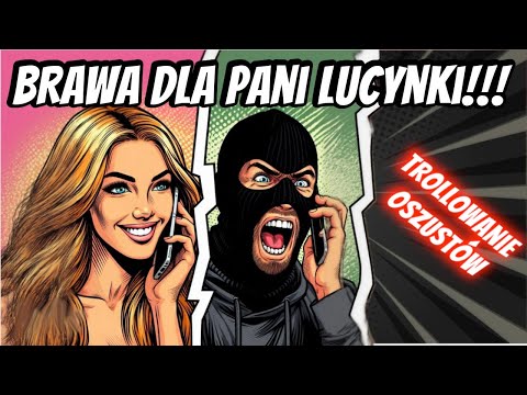 TROLLOWANIE OSZUSTÓW - BRAWA DLA PANI LUCYNKI!!! - OSZUŚCI SIĘ WŚCIEKLI - STRACILI 3 GODZINY