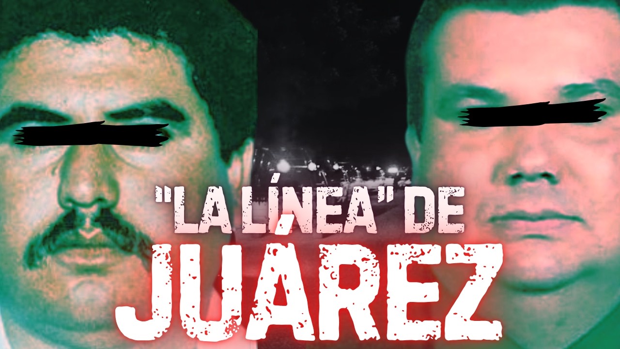 Ciudad Juárez y la historia cr1m1n4l de "La Línea"