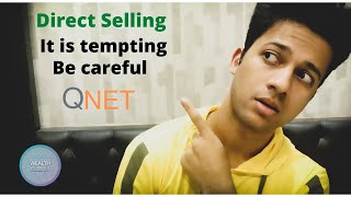 This video might just save you. Is QNET a scam? Is direct selling good? Exposed