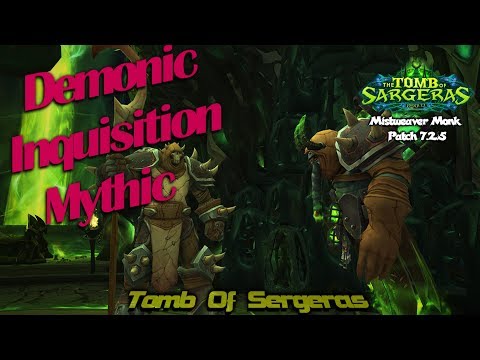 Mistweaver Monk - Demonic Inquisition Mythic