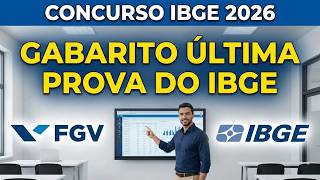 IBGE 2026 Exam - Correction and Answer Key for the Last FGV Exam for IBGE - Census Agent
