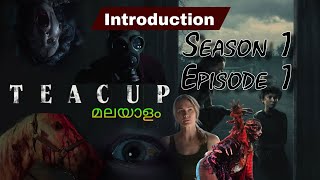 TEACUP Season 1 Episode 1 | Malayalam Explanation | Sci-fi Horror Mystery Thriller Series