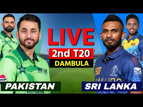 Pakistan vs Sri Lanka 2nd T20 Match Live | PAK vs SL Live Score & Commentary