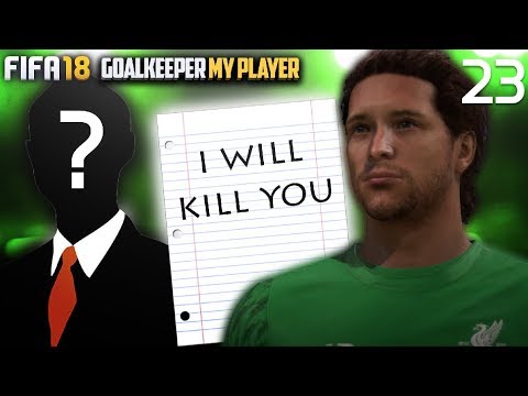 DEATH THREAT... | FIFA 18 Career Mode Goalkeeper w/Storylines | Episode #23