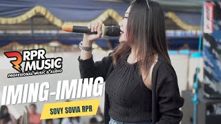Download lagu IMING IMING - SOVY SOVIA RPR - RPR MUSIC | i-Prast Project | Indra RPR Pro Audio mp3