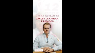 Câncer de Cabeça e Pescoço - Dr. Rafael Simionato Susin