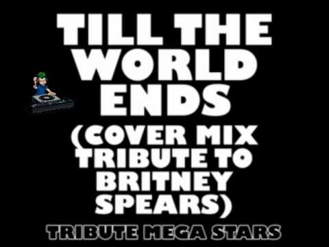 Tribute Megastars - Till The World Ends (Dj Base Remix)