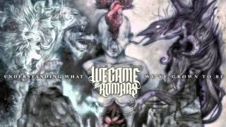 We Came As Romans &quot;A War Inside&quot;