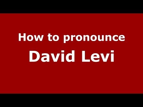 How to pronounce David Levi (Italian/Italy) - PronounceNames.com