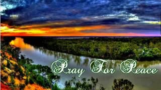 TEAMDUNN  Pray For Peace Video