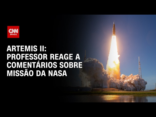 Artemis II: analista da CNN reage a comentários sobre a missão da Nasa