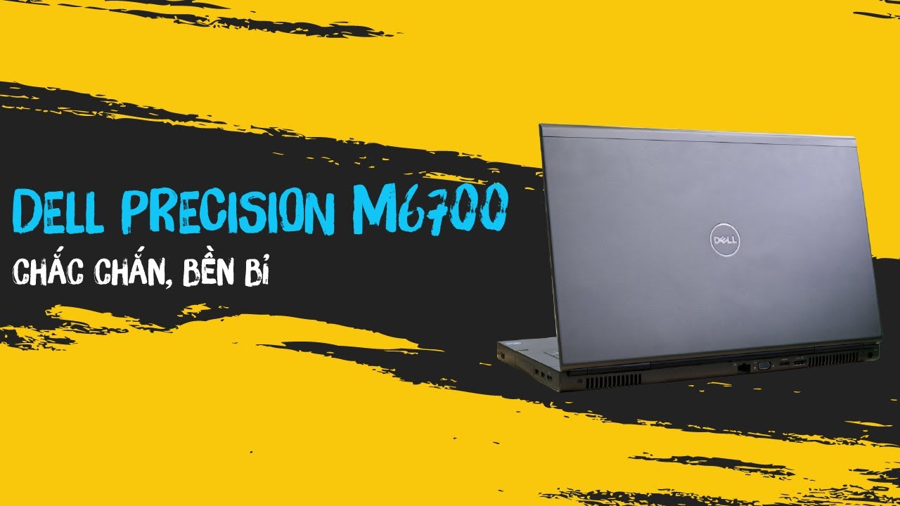 Laptop Cũ Dell Precision M6700 Mobile Workstation i7 3720QM | RAM 8 GB | HDD 500 G + SSD 120G | 17.3