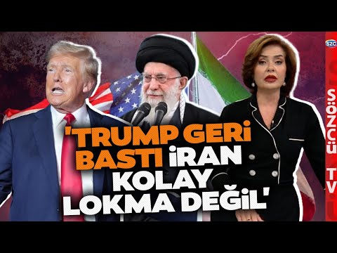 'Trump Geri Bastı İran Kolay Lokma Değil' Özlem Gürses İran ABD Hattını Deşifre Etti