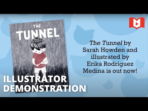 Art Demonstration from The Tunnel, illustrated by Erika Rodriguez Medina & written by Sarah Howden