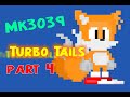 Turbo Tails Part 4