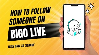 Download lagu How To Follow Someone On Bigo Live - Quick And Easy! mp3