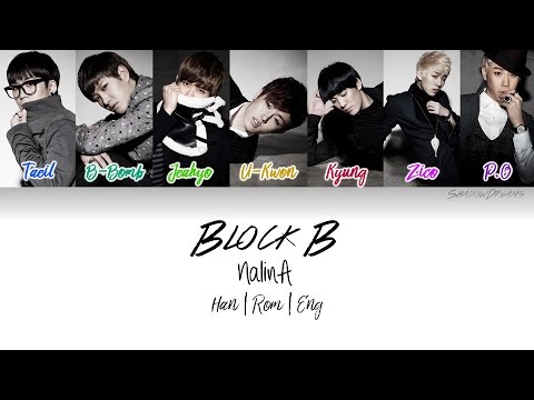 Block B (블락비) - NalinA (난리나) [Color Coded Han|Rom|Eng] Lyrics