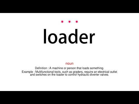 How to pronounce loader - Vocab Today