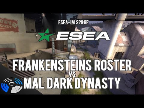 ESEA S29 IM Grand Finals - Frankensteins Roster vs. MyAnimeList Dark Dynasty