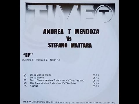 Andrea T Mendoza & Stefano Mattara - Disco Blanco (Andrea T Mendoza Vs Tibet Yes Mix)