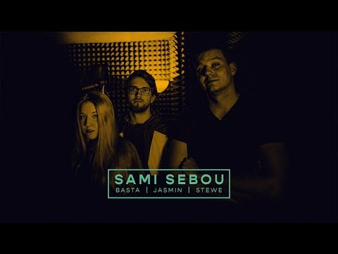 Basta & Jasmin & Stewe - SAMI SEBOU (lyric video)
