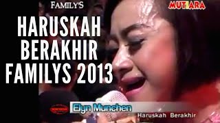 Download lagu Elyn Munchen Haruskah Berakhir Familys Group 2013 mp3 Download lagu Elyn Munchen Haruskah Berakhir Familys Group 2013 mp3