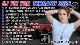 Download lagu DJ TIKTOK TERBARU 2026 || DJ CINTA DARI SEBERANG 🎵 DJ KATANYA CINTA TAK BUTUH RUPA 🎵 FULL ALBUM❗❗ mp3