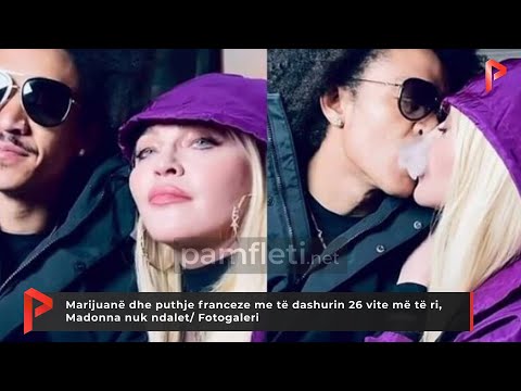 Marijuanë dhe puthje franceze me të dashurin 26 vite më të ri, Madonna nuk ndalet/Fotogaleri