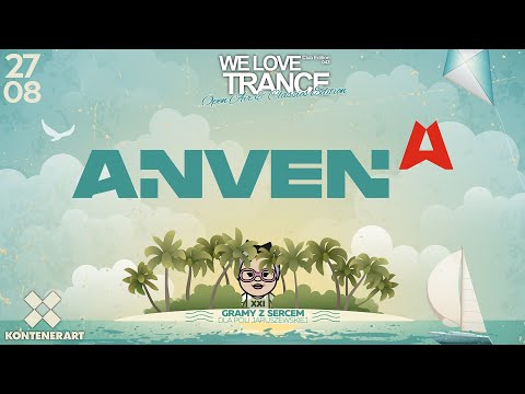 Anven @ We Love Trance CE 043  - Open-air & Classics (27-08-2022 - KontenerART - Poznań)