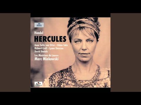 Handel: Hercules, HWV 60 / Act 1: Aria: "No longer, Fate, relentless frown"