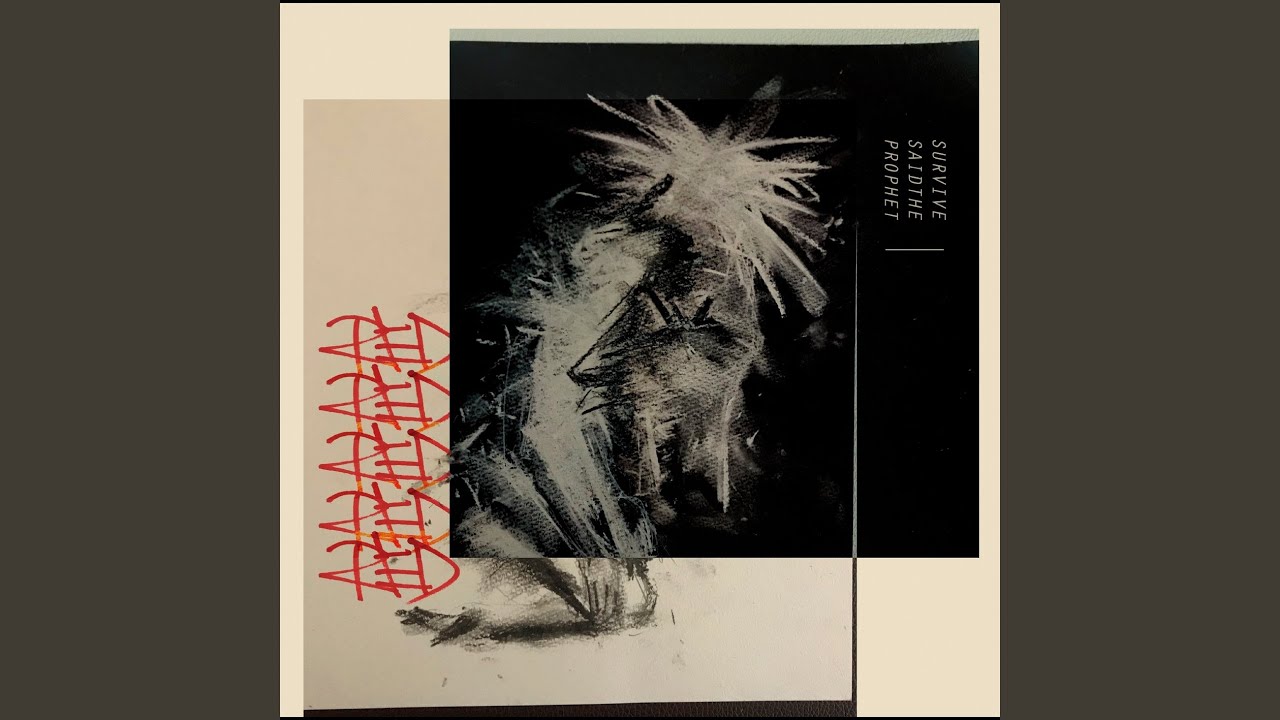 RED / Survive Said The Prophet