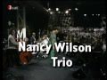 Nancy Wilson Trio - I Remember April
