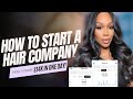 How To Start A Hair Company In 2023 How I Made 14 000 In 1 Day Selling Hair
