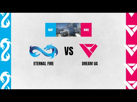 Eternal Fire vs. DREAM UA | Bo3 | REPUBLEAGUE TIPOS Season 2 | 1. Harita NUKE
