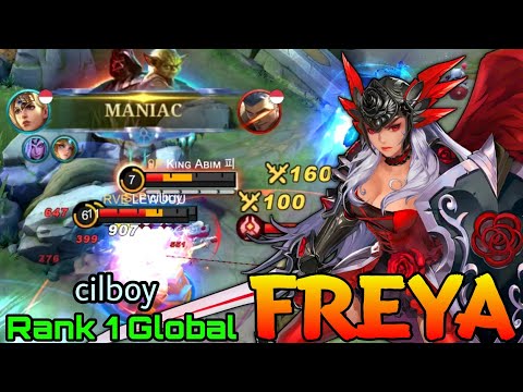 MANIAC Freya Aggressive Gameplay - Top 1 Global Freya by cilboy - Mobile Legends