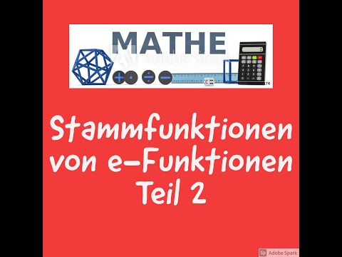 Stammfunktionen von e-Funktionen Teil 2: Formansatz
