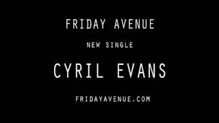 Friday Avenue - Cyril Evans