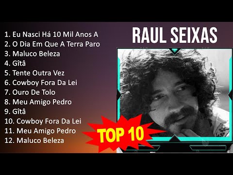 R a u l S e i x a s 2023 MIX - Top 10 Best Songs - Greatest Hits - Full Album