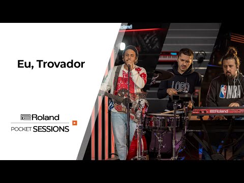 Roland Pocket Sessions #04 | Eu, Trovador
