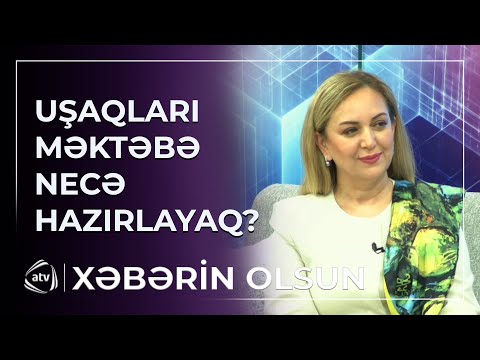 Uşaqları məktəbə necə hazırlayaq?