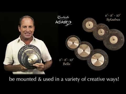 Ad Astra 6", 8", & 10" Splashes & Bells from Turkish Cymbals